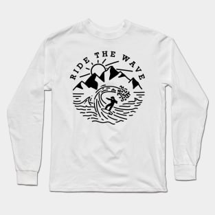 Ride the wave Long Sleeve T-Shirt